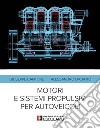 Motori e Sistemi Propulsivi per autoveicoli. E-book. Formato PDF ebook