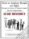 How to Analyze People on Sight. E-book. Formato EPUB ebook