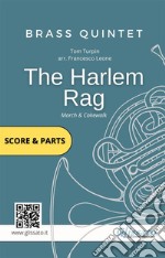 The Harlem Rag - Brass Quintet score & partsMarch & Cakewalk. E-book. Formato PDF ebook