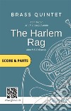 The Harlem Rag - Brass Quintet score & partsMarch & Cakewalk. E-book. Formato PDF ebook