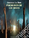 Psicología de las masas. E-book. Formato EPUB ebook