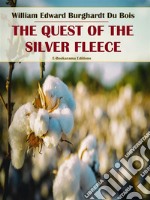 The Quest of the Silver Fleece. E-book. Formato EPUB