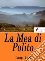 La Mea di PolitoPoemetto montanino. E-book. Formato EPUB ebook