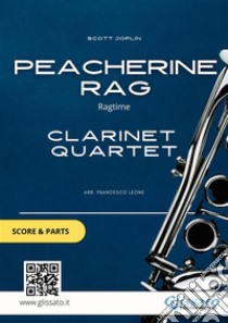 Peacherine Rag - Clarinet Quartet (parts&score). E-book. Formato PDF ebook di Francesco Leone