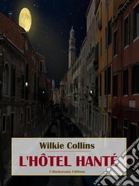 L'hôtel hanté. E-book. Formato EPUB ebook