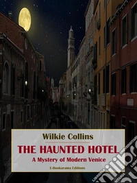 The Haunted Hotel. E-book. Formato EPUB ebook