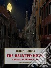 The Haunted Hotel. E-book. Formato EPUB ebook