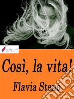 Così, la vita!. E-book. Formato EPUB