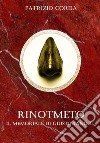 Rinotmeto. Il Memoriale di Giustiniano II. E-book. Formato EPUB ebook