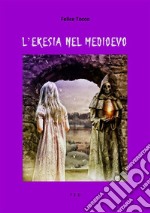 L&apos;eresia nel Medioevo. E-book. Formato EPUB