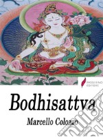 Bodhisattva. E-book. Formato EPUB ebook