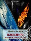 Ragnarok: The Age of Fire and Gravel. E-book. Formato EPUB ebook