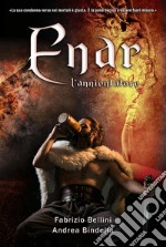 Enar l&apos;AnnientatoreFantasy Interattivo. E-book. Formato EPUB