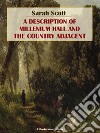 A Description of Millenium Hall and the Country Adjacent. E-book. Formato EPUB ebook di Sarah Scott