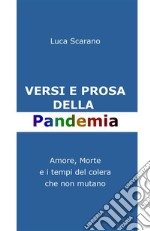 Luca Scarano - Versi e prosa della pandemia. E-book. Formato PDF ebook