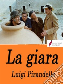 La giara . E-book. Formato EPUB ebook di Luigi Pirandello