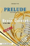 Prelude (Rigoletto) - Brass Quintet - score. E-book. Formato PDF ebook