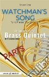 Watchman's Song - Brass Quintet (parts)'Liric Pieces' Op 12 - n° 3. E-book. Formato EPUB ebook