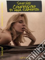 Confessioni di una camgirl. E-book. Formato EPUB ebook