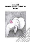 Donna col cappello a larghe tese. E-book. Formato EPUB ebook di Paolo Locatelli