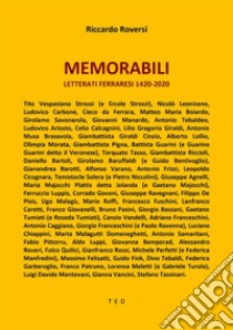 MemorabiliLetterati Ferraresi 1420-2020. E-book. Formato EPUB ebook di Riccardo Roversi