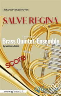 Salve Regina - Brass Quintet (score). E-book. Formato PDF ebook di Johann Michael Haydn