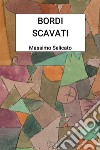 Bordi scavati. E-book. Formato PDF ebook