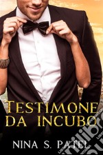 Testimone da incubo. E-book. Formato EPUB