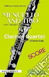 Menuetto and Trio (K.458) Clarinet Quartet (score)from String Quartet No. 17 in B-flat major, K. 458.. E-book. Formato PDF ebook