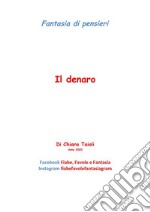 Il denaro. E-book. Formato PDF ebook