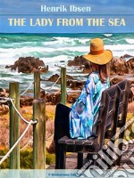 The Lady from the Sea. E-book. Formato EPUB ebook