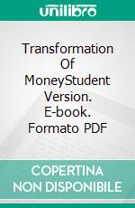 Transformation Of MoneyStudent Version. E-book. Formato PDF ebook di Suryaning Bawono