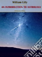 An Introduction to Astrology. E-book. Formato EPUB ebook