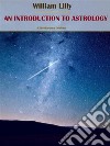 An Introduction to Astrology. E-book. Formato EPUB ebook