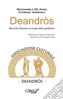 Deandròs. E-book. Formato EPUB ebook di Mariangela De Anna 