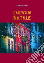 Cantico di Natale. E-book. Formato EPUB ebook