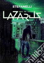 LazarusHack The System. E-book. Formato EPUB ebook