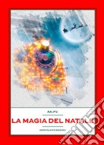 La magia del Natale. E-book. Formato EPUB