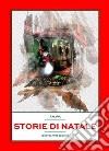 Storie di Natale. E-book. Formato EPUB ebook