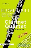 'Flower Duet' abstract theme - Clarinet Quartet (score)Lakmé. E-book. Formato EPUB ebook