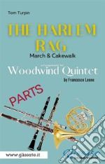 The Harlem Rag - Woodwind Quintet (parts)March & Cakewalk. E-book. Formato EPUB ebook