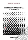 Esercizi di Matematica Attuariale. E-book. Formato PDF ebook di Dario Spelta