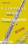 'La donna è mobile' Flute Quartet (score)Rigoletto. E-book. Formato PDF ebook