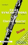 Elite Syncopations - Clarinet Quartet (score)Ragtime. E-book. Formato PDF ebook