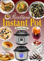 Ricettario Instant Pot. E-book. Formato EPUB