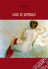 Casa di bambola. E-book. Formato EPUB ebook