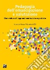 Pedagogia dell'emancipazione e valutazioneDare valore all'apprendimento: idee e pratiche. E-book. Formato PDF ebook di Gruppo Valutazione MCE