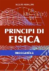 Principi di fisica meccanica. E-book. Formato EPUB ebook