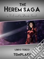 The Herem Saga #3 (Templare). E-book. Formato EPUB ebook