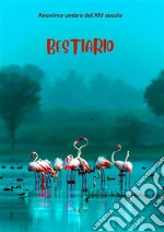 Bestiario. E-book. Formato EPUB ebook